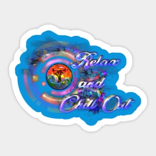 Relax And Chill Out Sticker